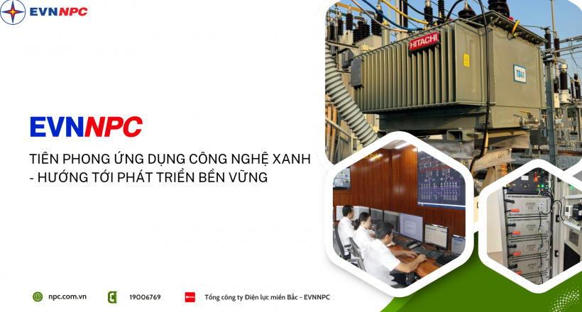 EVNNPC Tiên phong ứng dụng công nghệ xanh