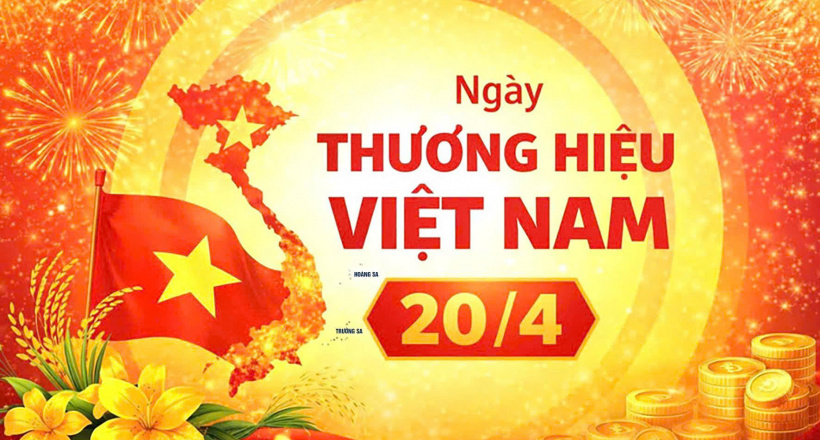 Thư chúc mừng của lãnh đạo Bộ Công Thương nhân Ngày Thương hiệu Việt Nam (20/4/2008 - 20/4/2026)